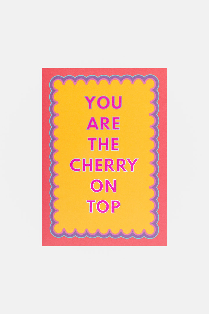 front view of greeting card you are the cherry on top with scalloped border
