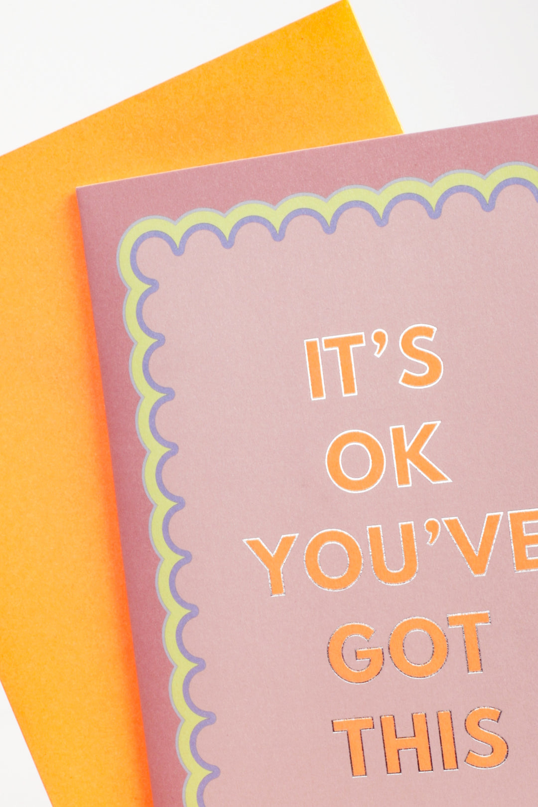 Card with 'It's OK You've Got This' text on a pink background with a yellow enveloppe
