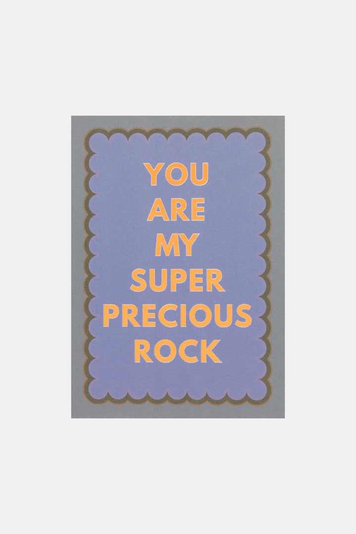 Card with 'You are my super precious rock' text on a light purple background