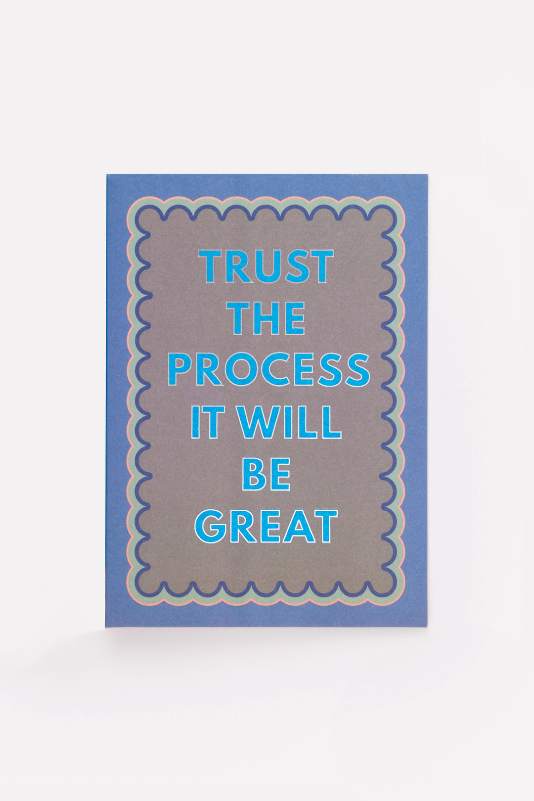 Motivational card with 'Trust the Process It Will Be Great' text on a blue and gray background