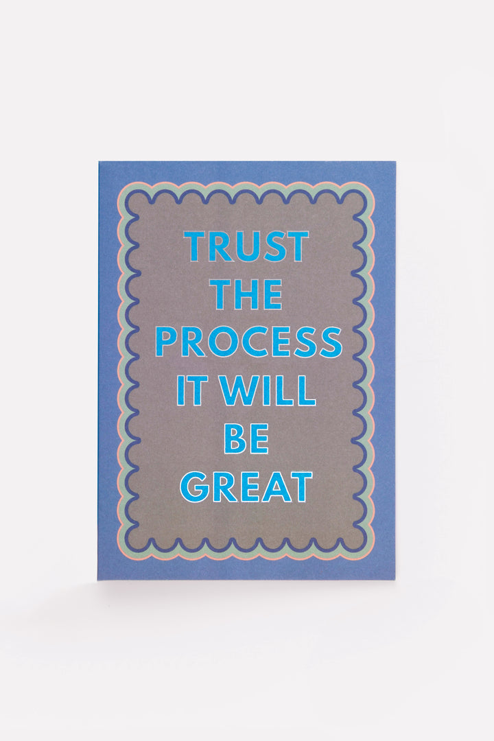 Motivational card with 'Trust the Process It Will Be Great' text on a blue and gray background